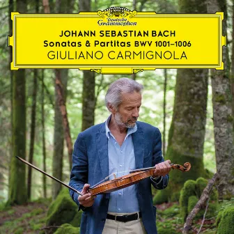 Bach: Sonatas & Partitas by Giuliano Carmignola