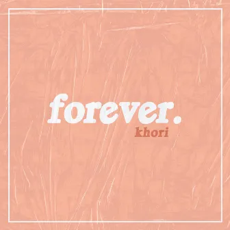 Forever by Khori