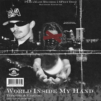 WORLD INSIDE MY HANDS by VAQUERO