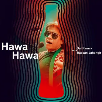 Hawa Hawa (Coke Studio Season 11) by Hassan Jahangir