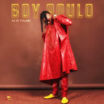 Boy Poulo by A2 Di Fulani