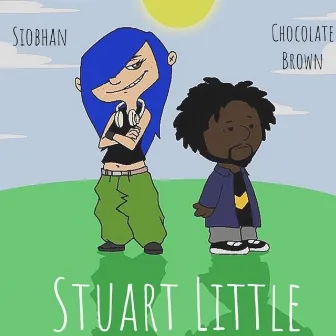 Stuart Little by Chocolate Brown