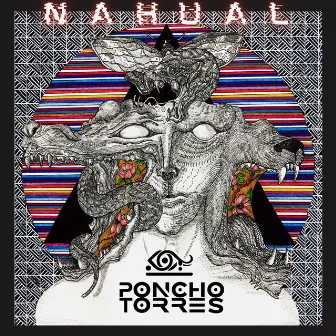 Nahual by Poncho Torres