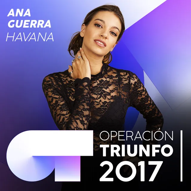 Havana - Operación Triunfo 2017