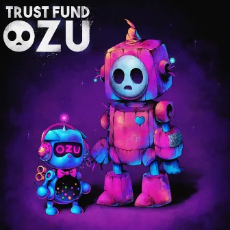 Trust Fund Ozu by Trust Fund Ozu