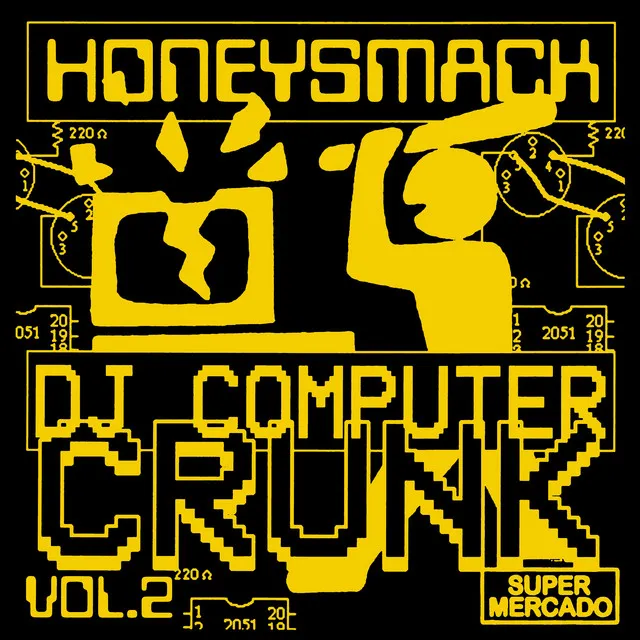 DJ Computer Crunk, Vol. 2