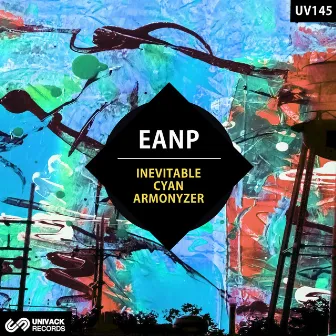 Inevitable / Cyan / Armonyzer by EANP