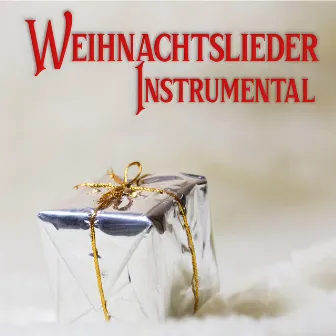 Weihnachtslieder Instrumental by Weihnachtslieder Collection