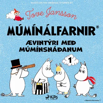 Ævintýri með múmínsnáðanum 1 by Tove Jansson