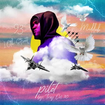 Pilot EP by Troy On 10