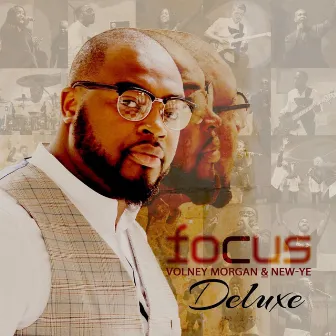 Focus Deluxe by Volney Morgan & New-Ye