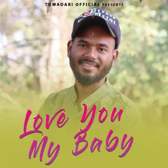 Love You My Baby by Amarnath Tudu