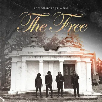 The Free by Ron Gilmore