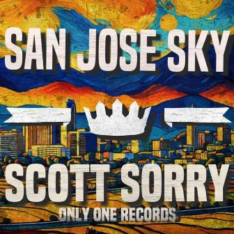 San Jose Sky by Scott Sorry