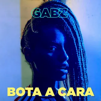 Bota a Cara by Gabz