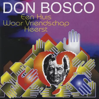 Don Bosco: Een Huis Waar Vriendschap Heerst by Eigentijdse Jeugd