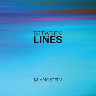 Between the Lines by KLANGSTEIN