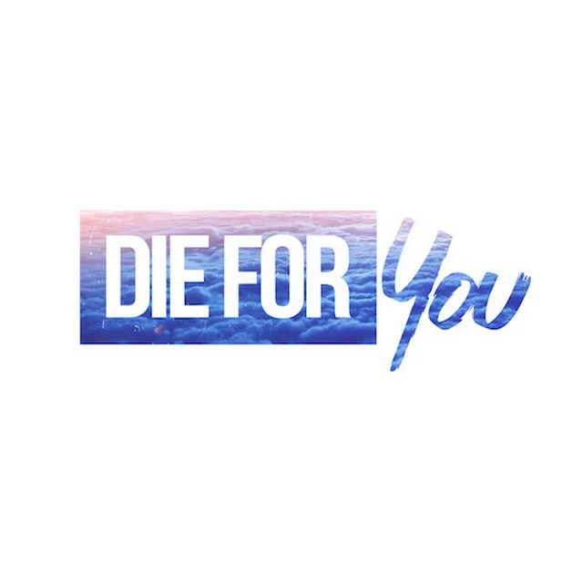 Die For You (Acoustic)