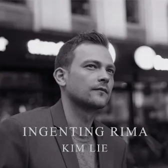 Ingenting rima by Kim Lie