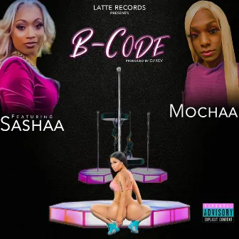 B-Code by Mochaa