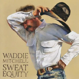 Sweat Equity by Waddie Mitchell