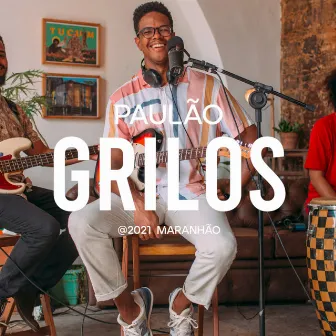 Grilos (Ao Vivo) by Paulão