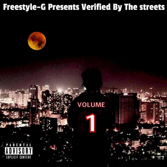 Verified By The Streets Compilation Vol.1 by Freestyle G