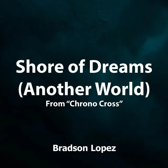 Shore of Dreams (Another World) [From 