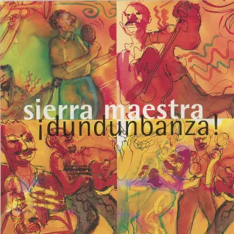 ¡Dundunbanza! by Sierra Maestra