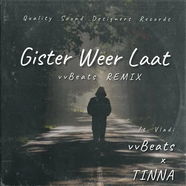 Gister Weer Laat - Remix