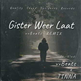 Gister Weer Laat (Remix) by Tinna