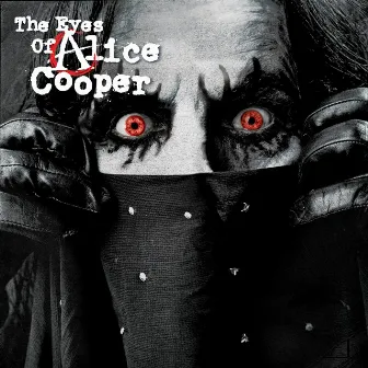 The Eyes Of Alice Cooper by Alice Cooper