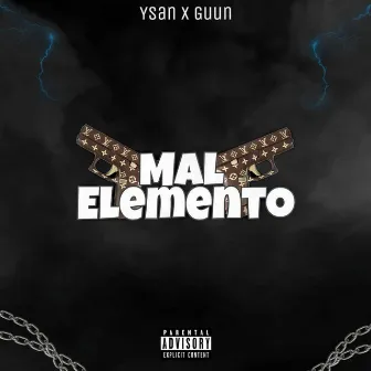 Mal Elemento by Ysan