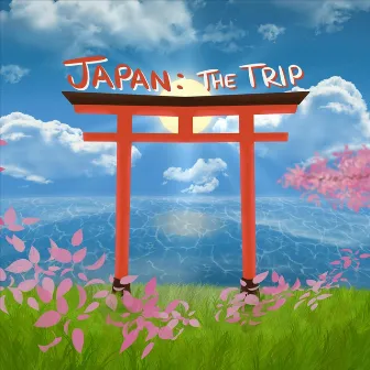 Japan: The Trip by Jill Kremer