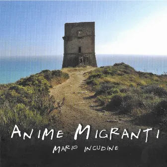 Anime Migranti by Mario Incudine