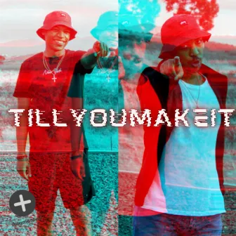 TILLYOUMAKEIT by Billy Thomas