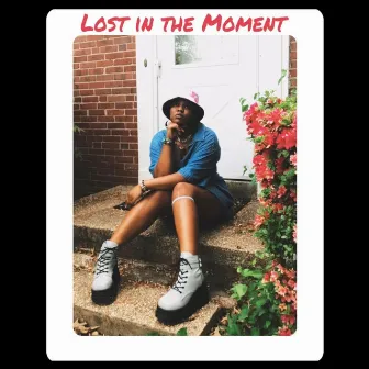 Lost in the Moment by Kell the Curator