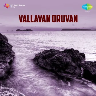 Vallavan Oruvan (Original Motion Picture Soundtrack) by Veda