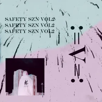 SAFETY SZN VOL 2 by $aFETY