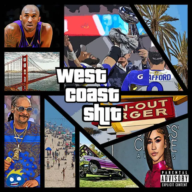 West Coast Shit