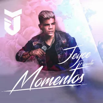 Momentos by Jeyce La Voz