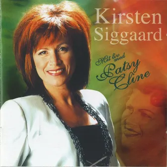 Mit Liv Med Patsy Cline by Kirsten Siggaard