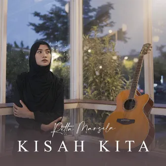 Kisah Kita by Retta Marsela