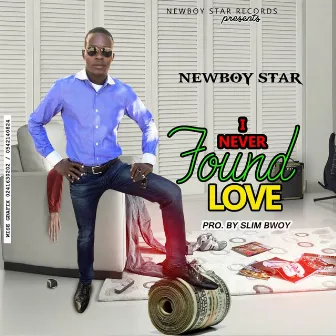 I Never Found Love by Newboy Star