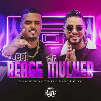 Reage Mulher by De Olho no Hit