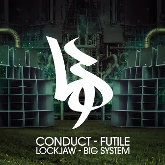 Futile / Big System by Conduct