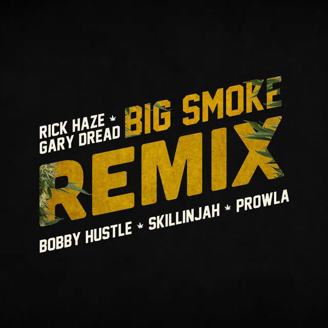 Big Smoke - Remix