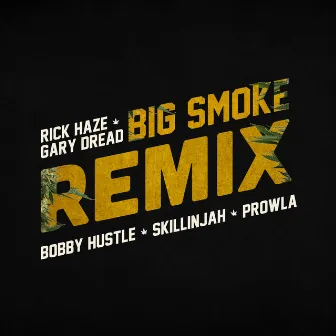 Big Smoke Remix by Rick Haze