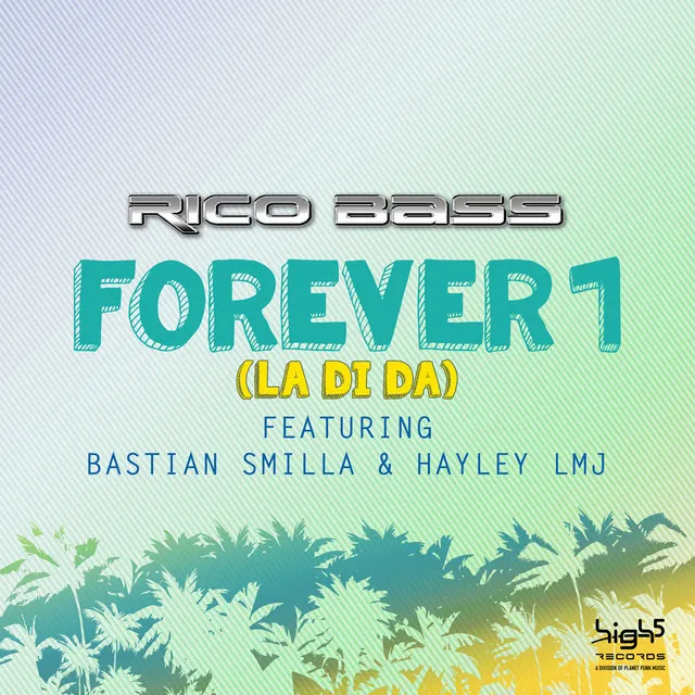 Forever 1 (La Di Da) - Bassclub Mix