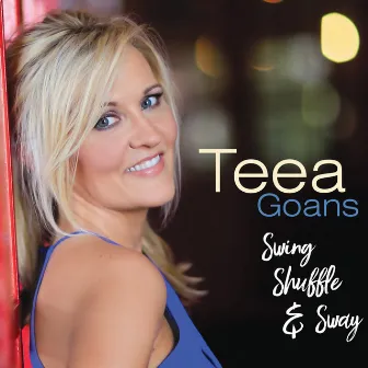 Swing, Shuffle, and Sway by Teea Goans